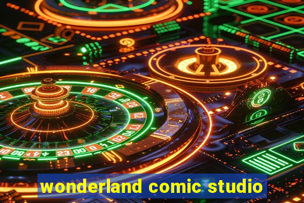 wonderland comic studio